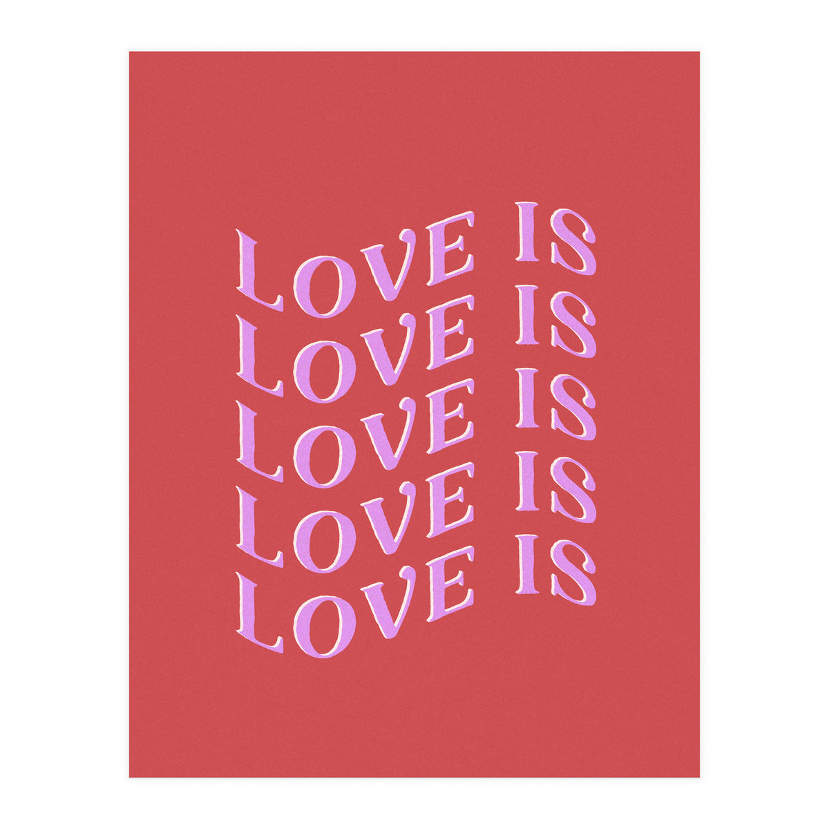 Love is Love (Print Only)
