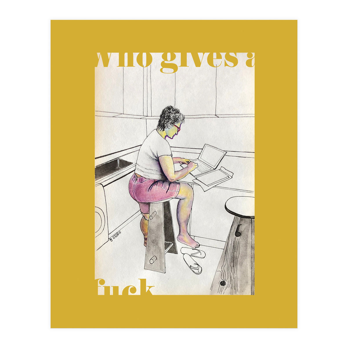 Who Gives A Fuck (Print Only)