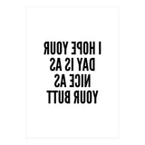 I Hope Your Day Is As Nice As Your Butt Mirror (Print Only) thumbnail