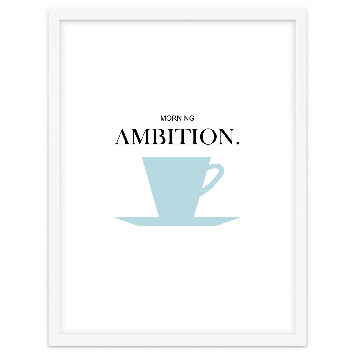 ambition