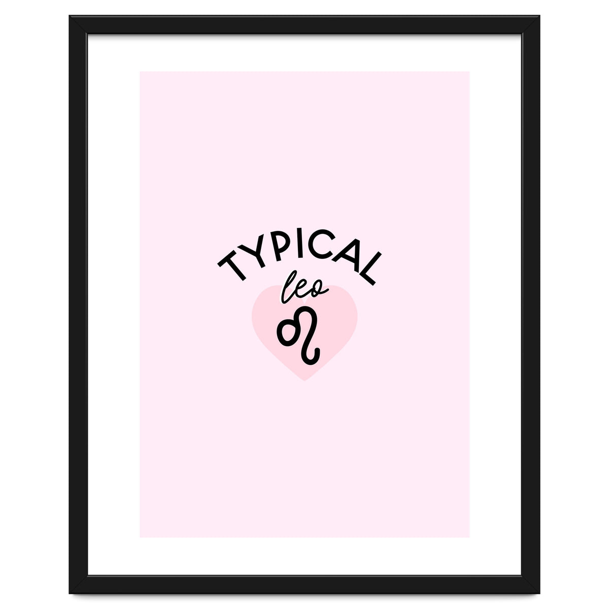 Typical Leo Horoscope Print