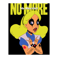 No More Ms. Nice Girl (Print Only)