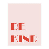Be Kind (Print Only) thumbnail