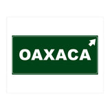 Let`s go to Oaxaca, Mexico! Green road sign (Print Only) thumbnail
