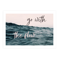 Go With The Flow (Print Only)