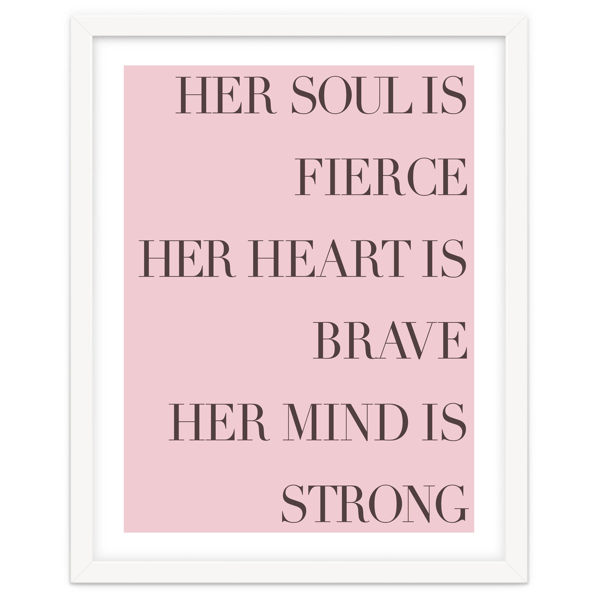 Fierce, Brave, Strong Female Empowerment Quote Pink