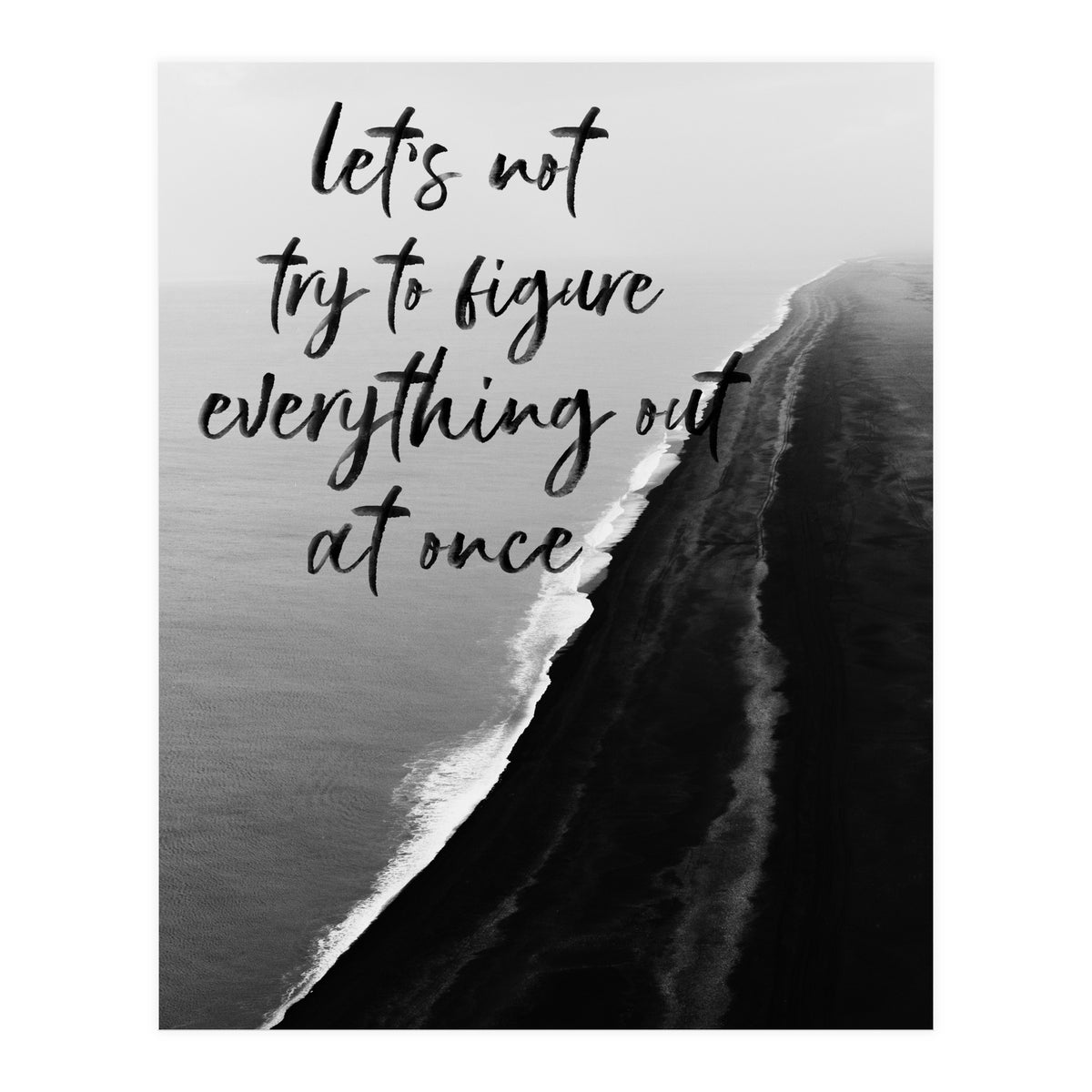 Everything  (Print Only)