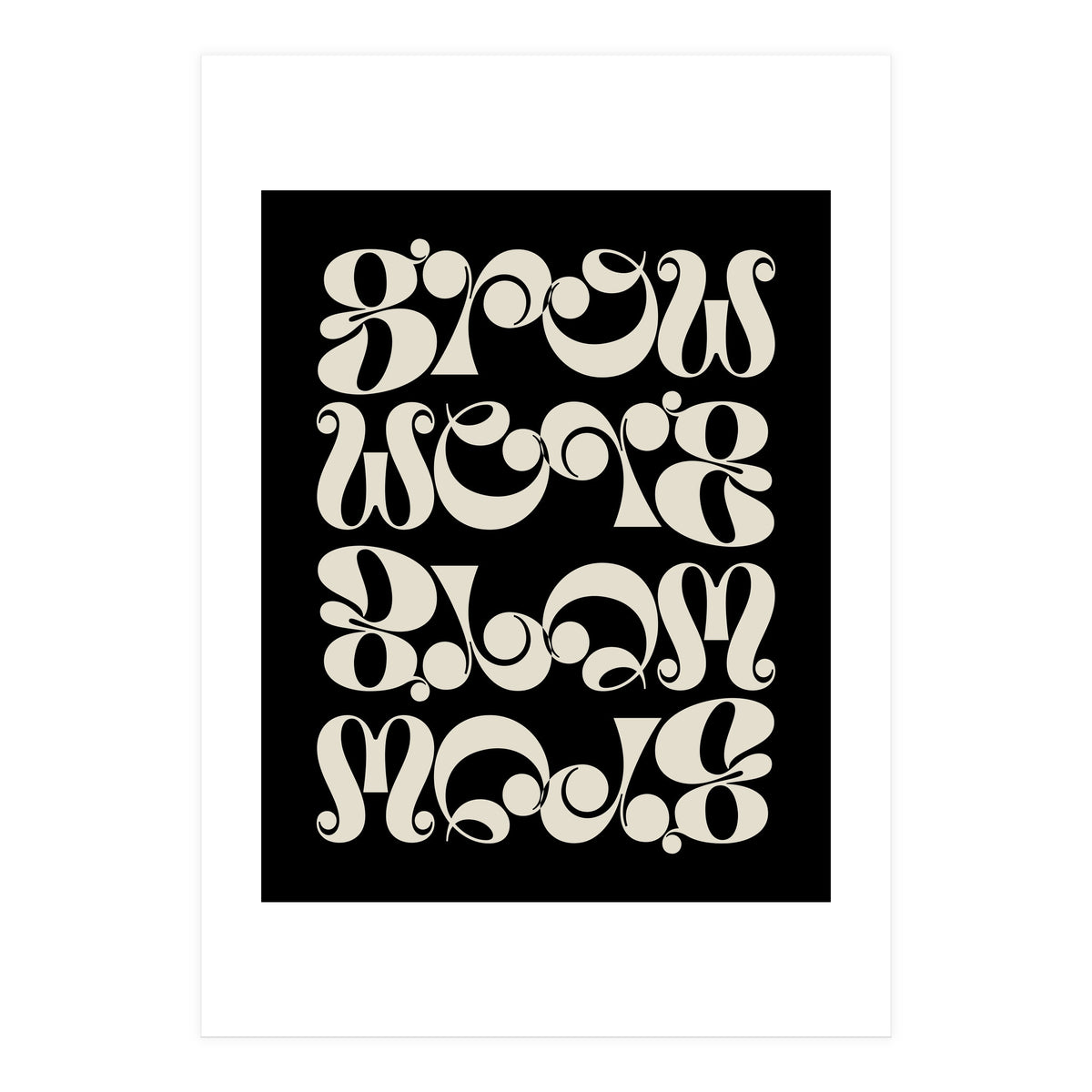 Grow Grow Grow! (Print Only)