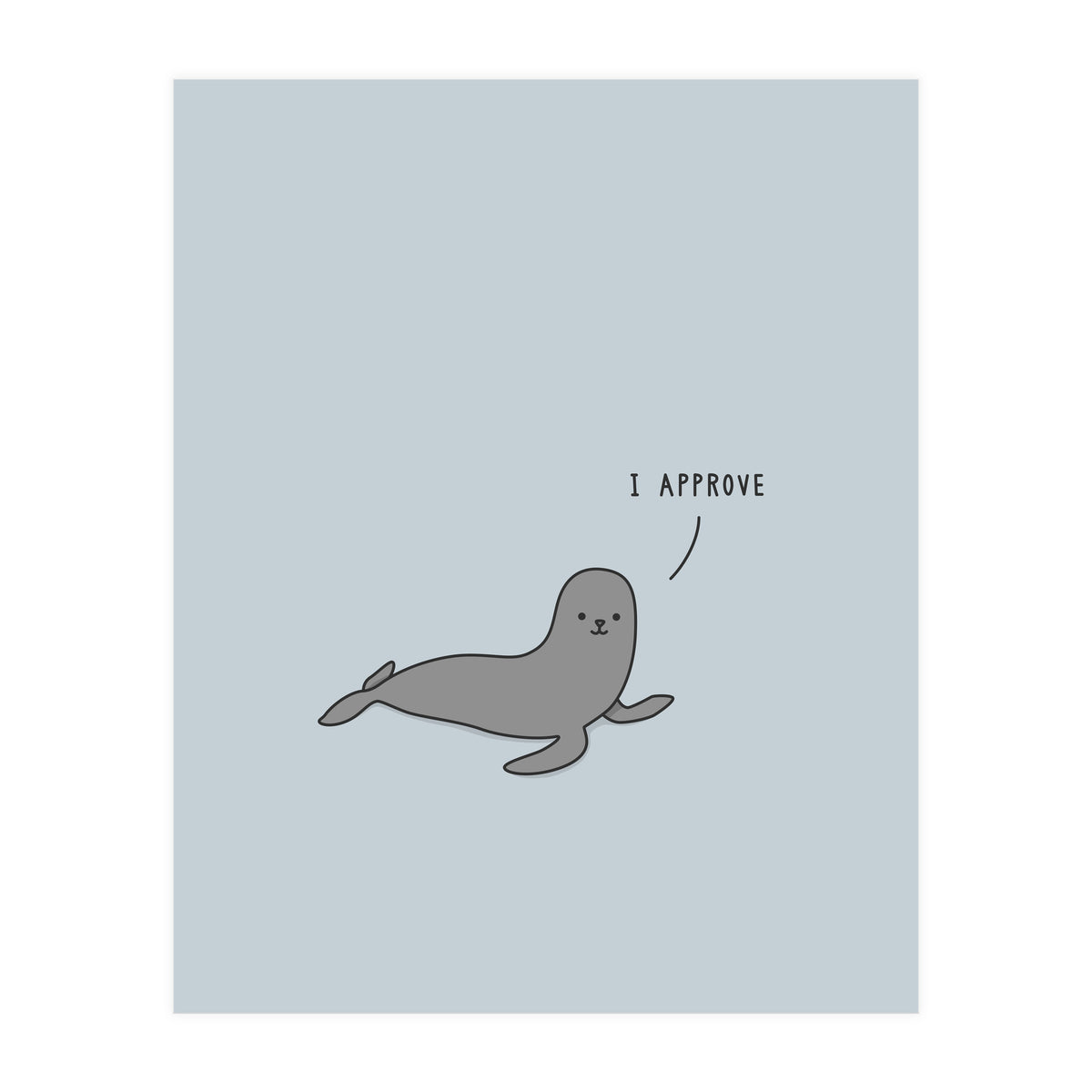 Seal Of Approval (Print Only)