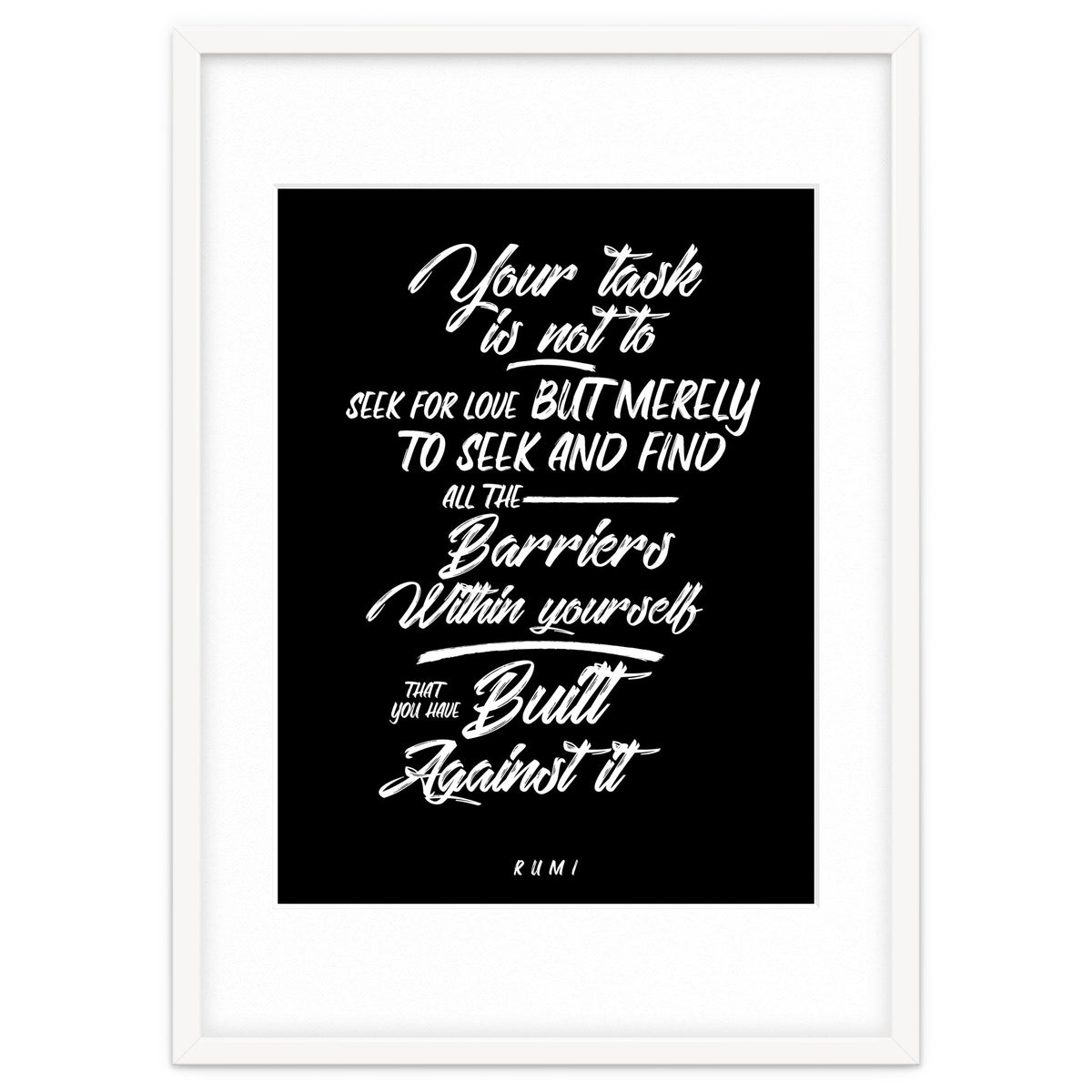 Don't Seek For Love - Rumi Quote Typography