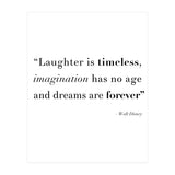 Laughter, Imagination, Dreams, Quote Disney (Print Only) thumbnail