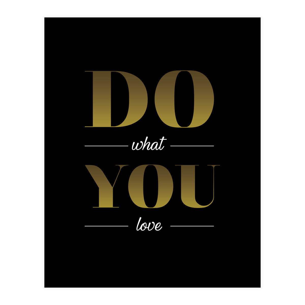 Do What You Love (Print Only)