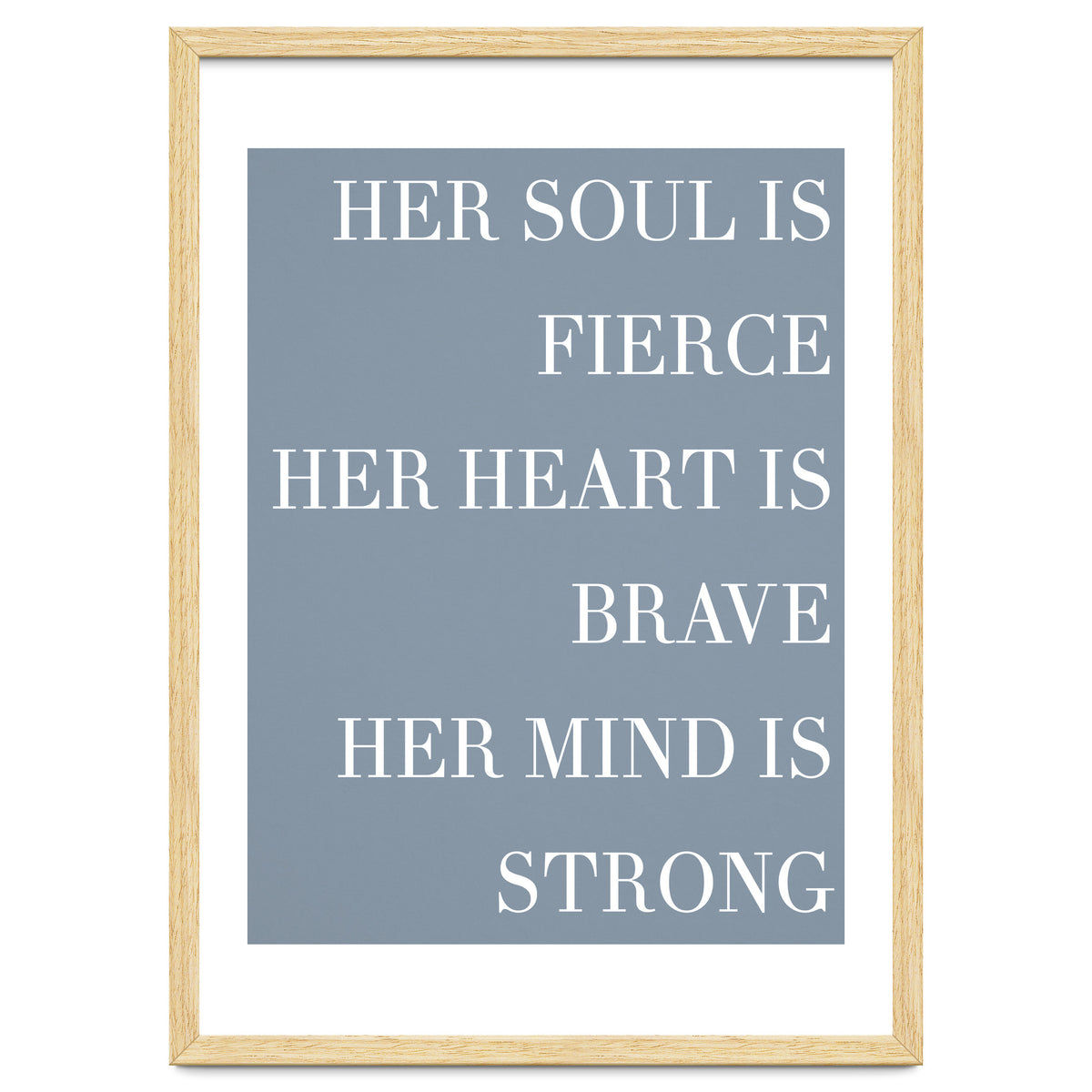 Fierce, Brave, Strong Female Empowerment Quote Blue