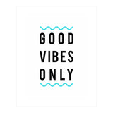 Good Vibes Only (Print Only) thumbnail