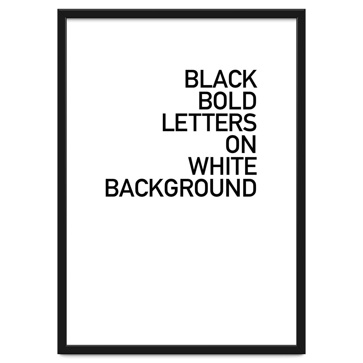 BLACK BOLD LETTERS