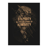 Stupidity (Print Only) thumbnail