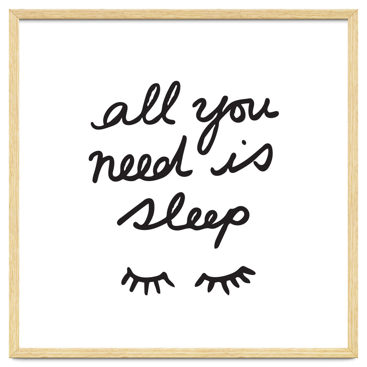 All You Need Is Sleep
