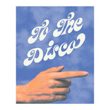 To The Disco This Way (Print Only) thumbnail