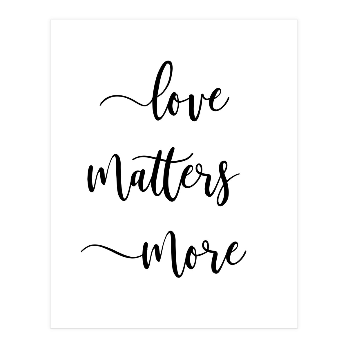Love Matters More (Print Only)