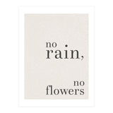 No Rain, No Flowers (Print Only) thumbnail