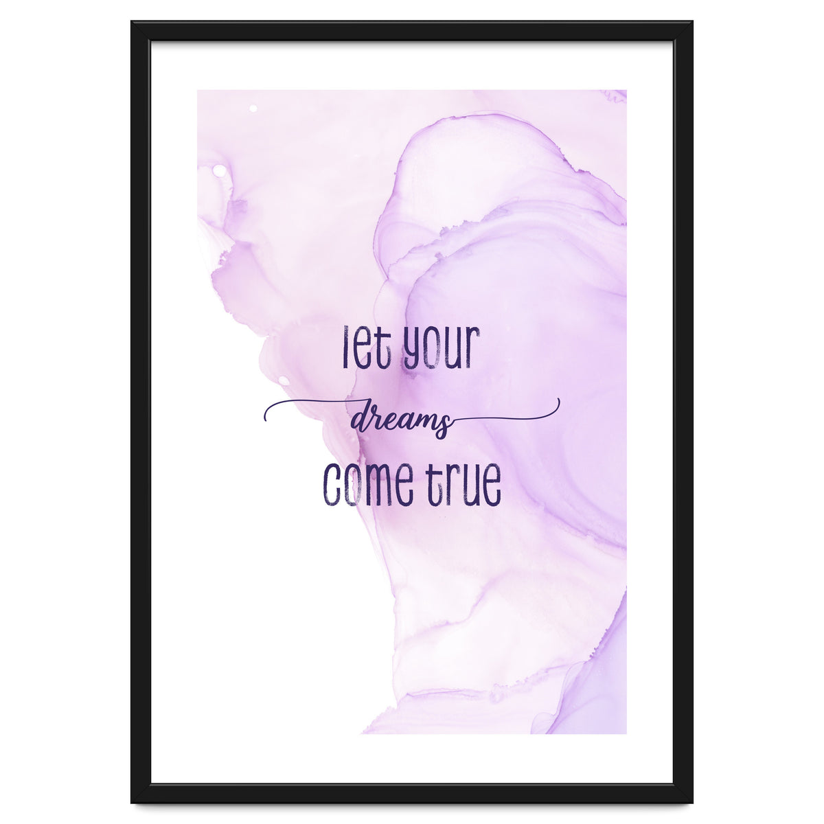 Let your dreams come true | floating colors