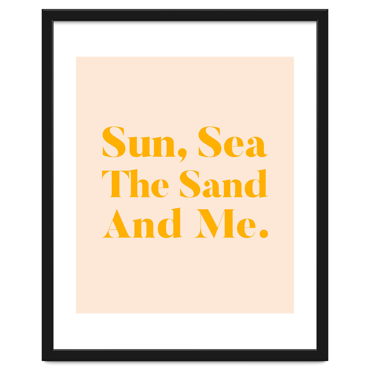 Sun, Sea, The Sand & Me