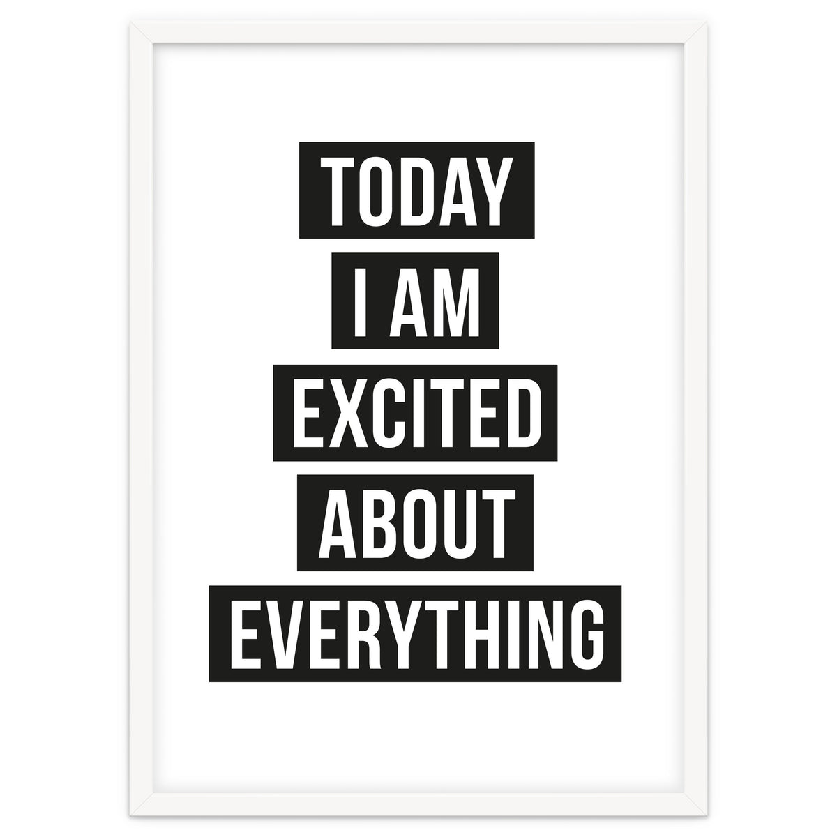 Excited About Everything