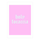 Holy Focaccia (Print Only) thumbnail