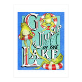 Go Jump In The Lake (Print Only) thumbnail