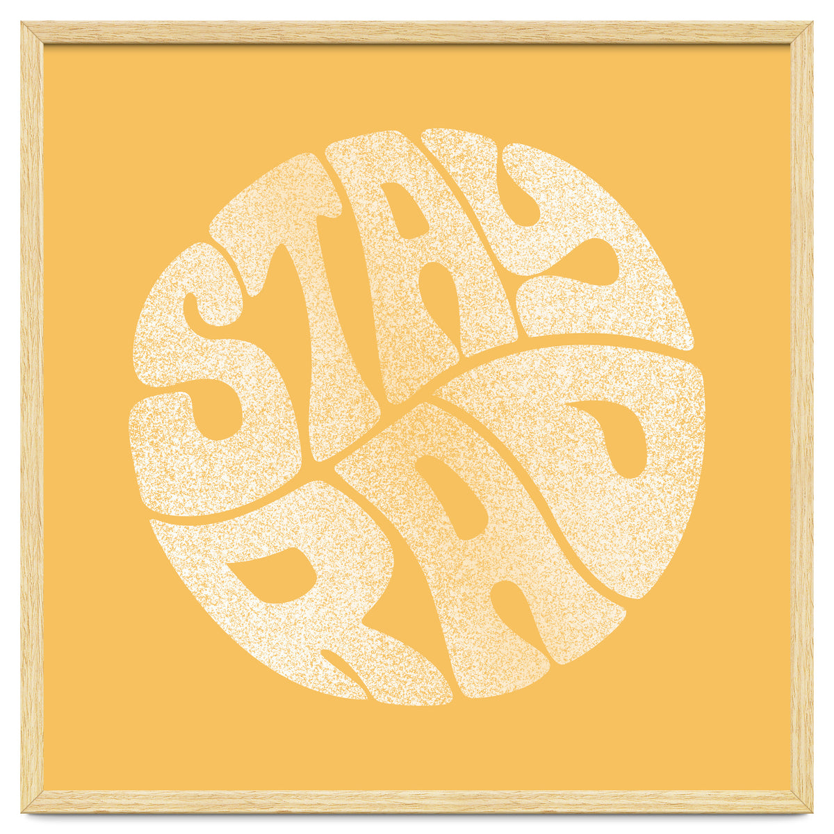 Stay Rad (Yellow)