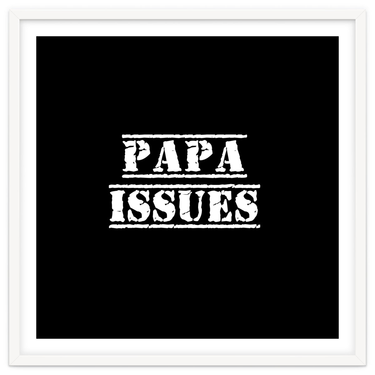 Papa issues - French daddy issues