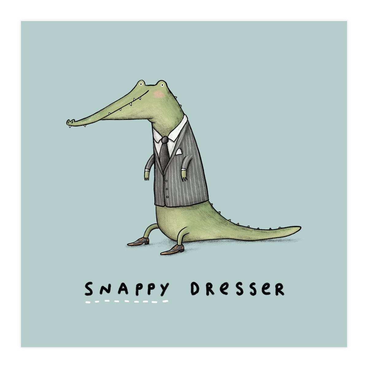 Snappy Dresser (Print Only)