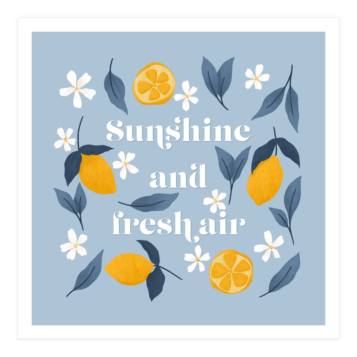 Sunshine and Fresh Air (Print Only)