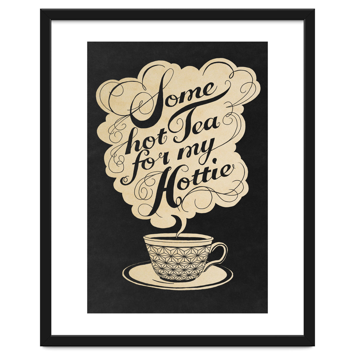 Some Hot Tea For My Hottie