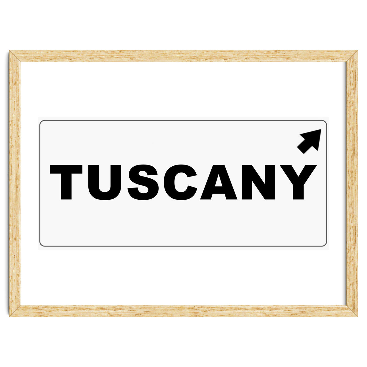 Let`s go to Tuscany, Italy! Road sign