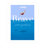 Brave Not Perfect (Print Only) thumbnail