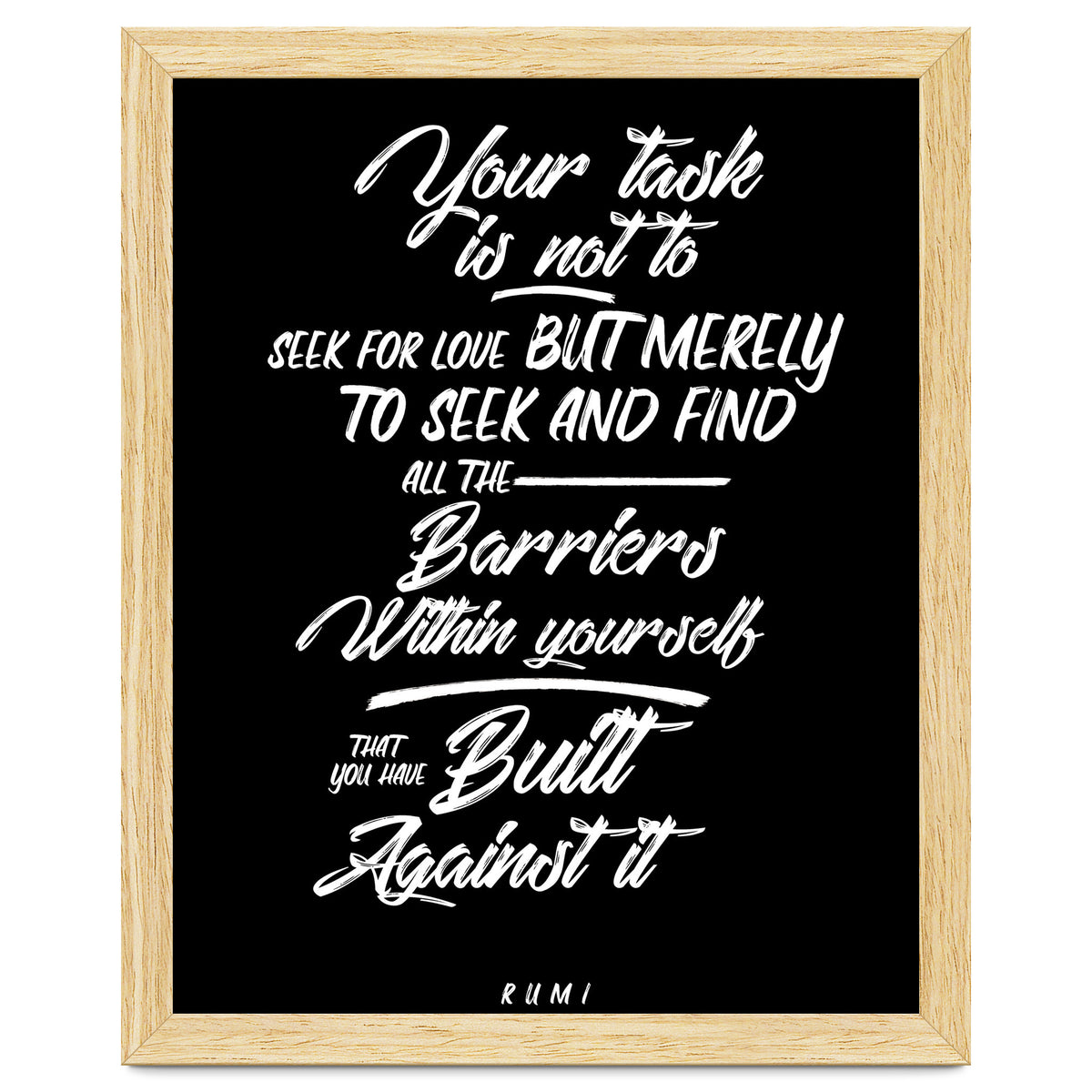 Don't Seek For Love - Rumi Quote Typography