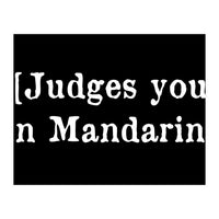 Judges you in Mandarin (Print Only)