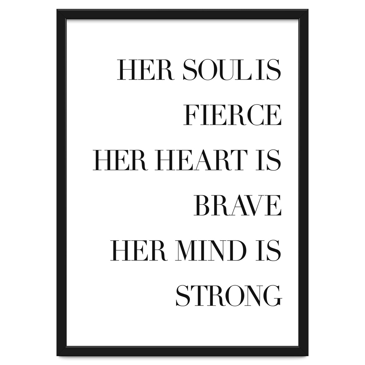 Fierce, Brave, Strong Female Empowerment Quote
