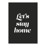 Let’s Stay Home (Print Only) thumbnail