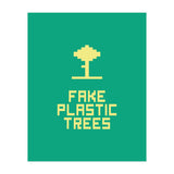 Fake Plastic Trees (Print Only) thumbnail