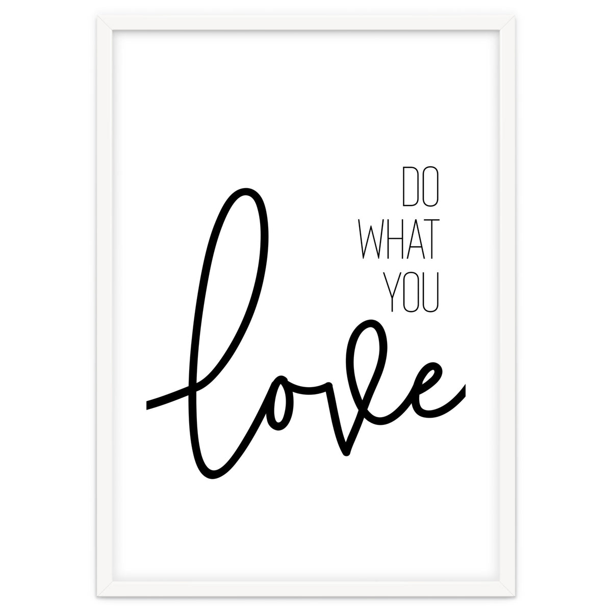 Do what you love