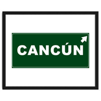 Let`s go to Cancun, Mexico! Green road sign