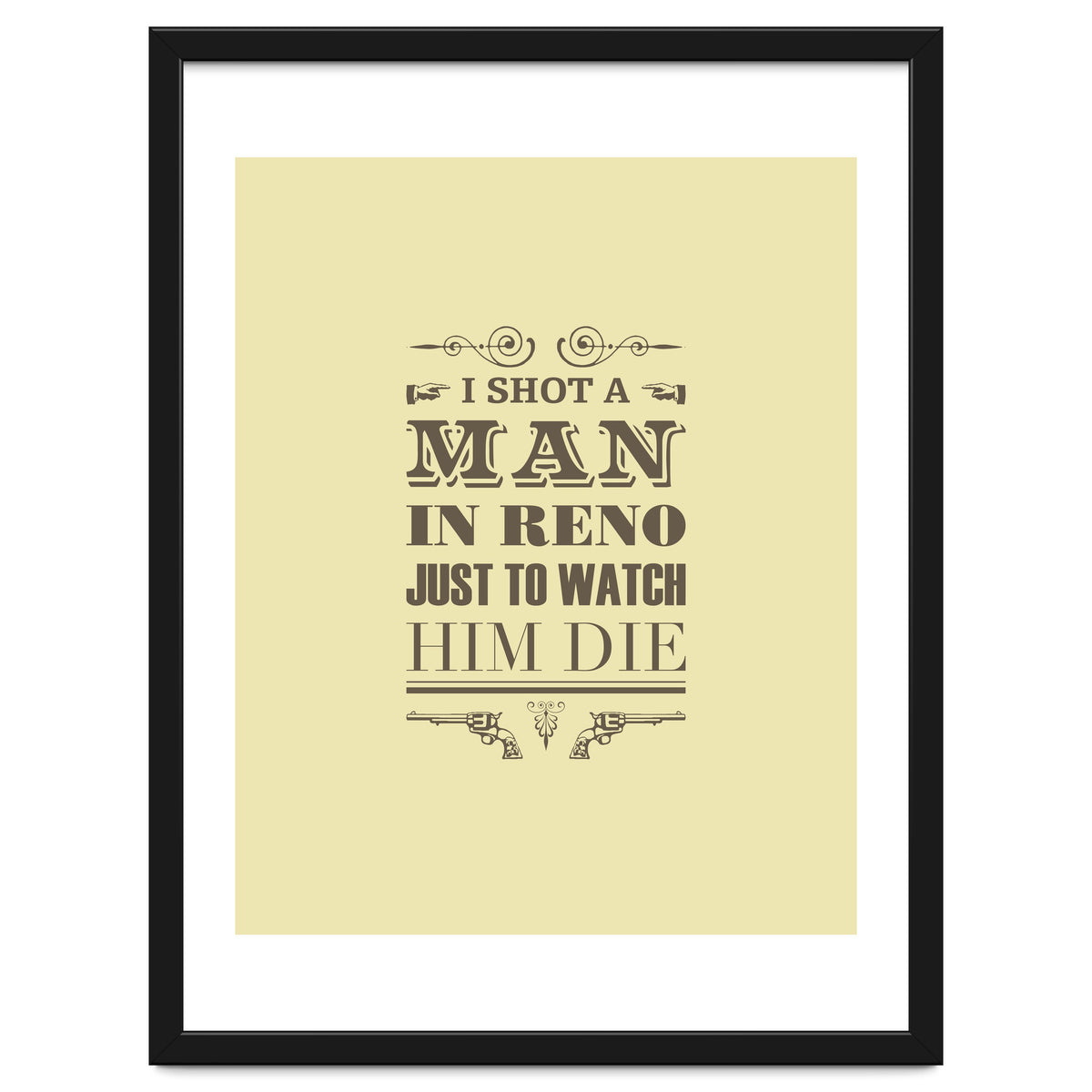 I Shot A Man In Reno