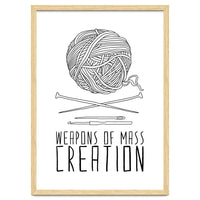 Weapons Of Mass Creation - Knitting