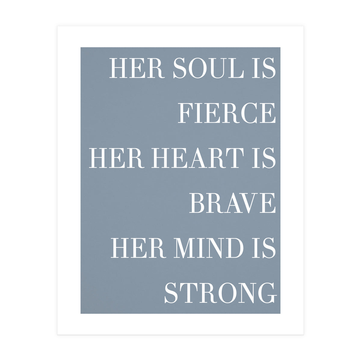 Fierce, Brave, Strong Female Empowerment Quote Blue (Print Only)