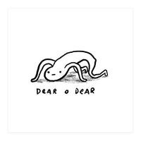 Dear O Dear (Print Only)