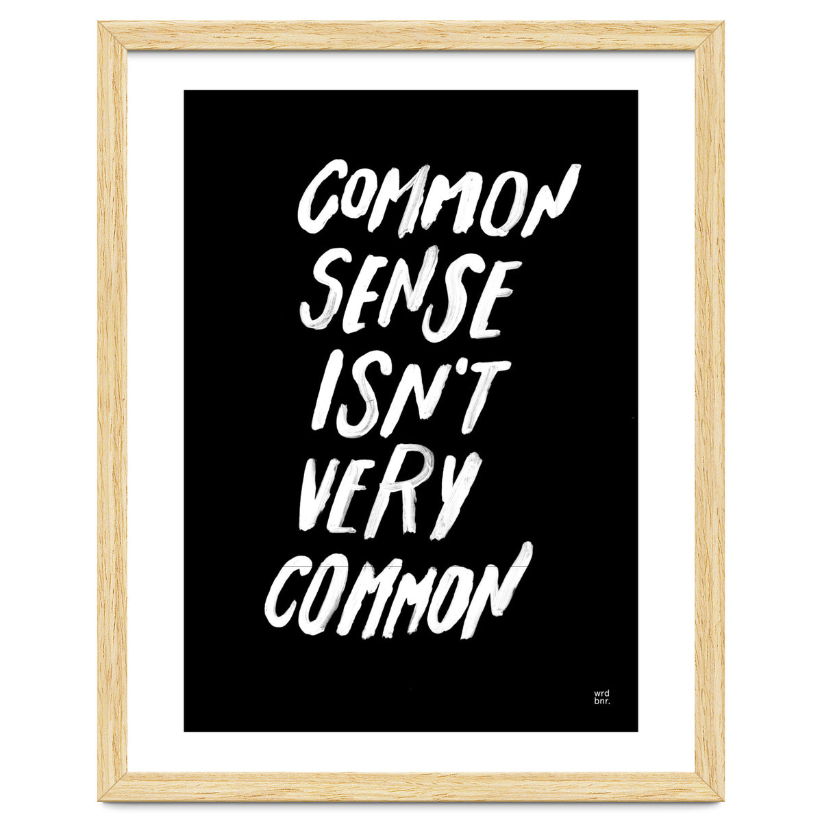 UNCOMMON SENSE
