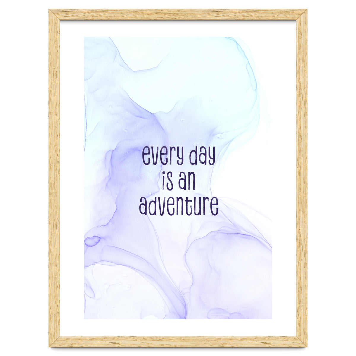 Every day is an adventure | floating colors