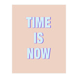 Time Is Now (Print Only) thumbnail